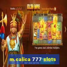 m.calica 777 slots